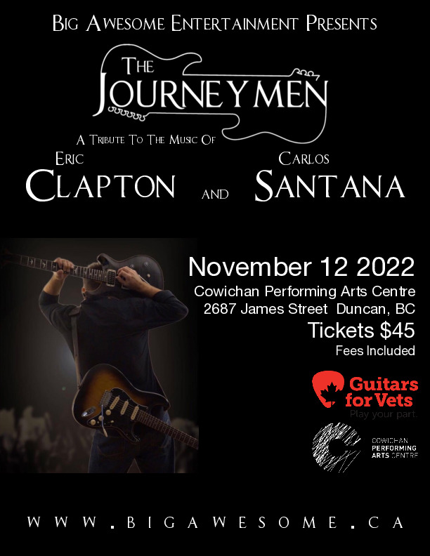 The Journeymen - A Tribute to Clapton And Santana @ Cowichan Performing Arts Centre Nov 12 2022 - Jun 3rd @ Cowichan Performing Arts Centre