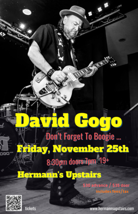 Fri. Nov 25th 2022 - David Gogo - Sep 24th @ Hermann's Upstairs