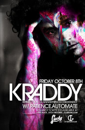 KRADDY, Patience Automate @ Lucky Bar Oct 8 2010 - Jun 5th @ Lucky Bar