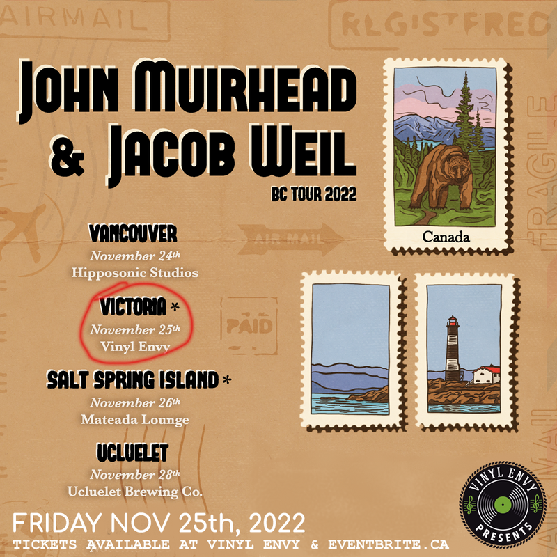 Vinyl Envy Presents : Jacob Weil | John Muirhead @ Vinyl Envy Nov 25 2022 - May 6th @ Vinyl Envy