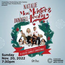 Natalie MacMaster & Donnell Leahy: A Celtic Family Christmas @ Cowichan Performing Arts Centre Nov 20 2022 - Jun 24th @ Cowichan Performing Arts Centre