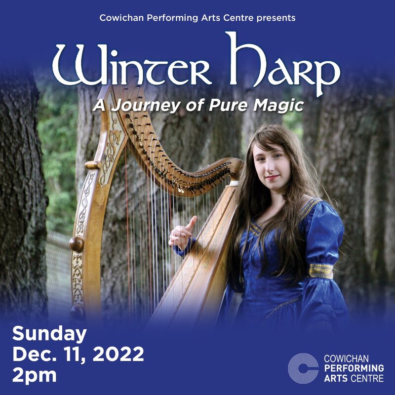 Winter Harp @ Cowichan Performing Arts Centre Dec 11 2022 - Jun 13th @ Cowichan Performing Arts Centre