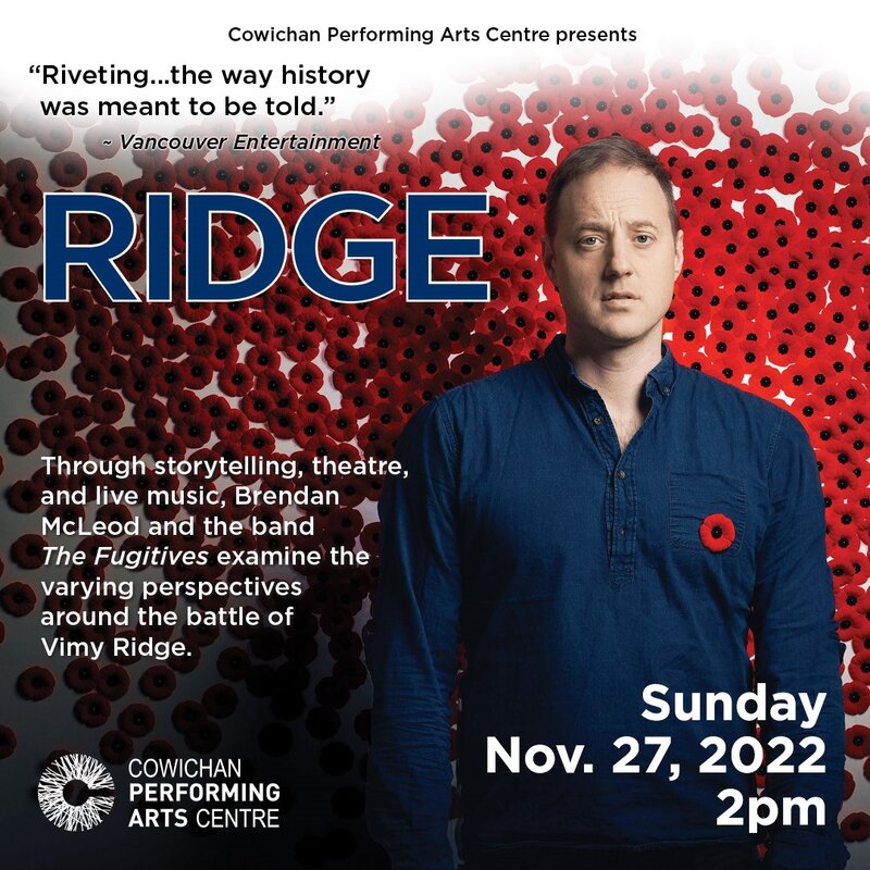 Ridge: Brendan Mcleod, The Fugitives @ Cowichan Performing Arts Centre Nov 27 2022 - May 7th @ Cowichan Performing Arts Centre
