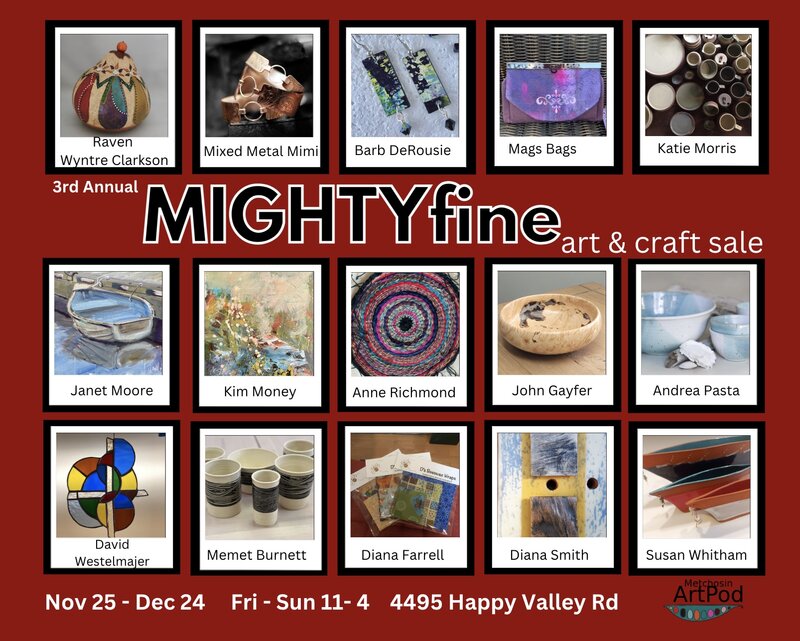 3rd Annual MightyFINE Art Show - Jun 3rd @ Metchosin ArtPod Collective and Gallery