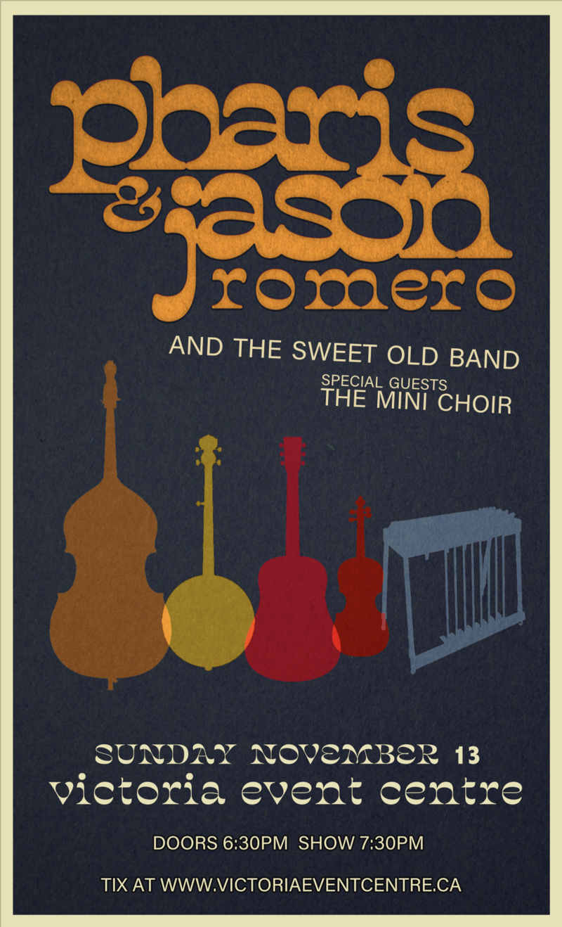 Pharis & Jason and the Sweet Old Band - Jun 8th @ Victoria Event Centre