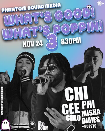 What's Good! What's Poppin! 3 @ The Red Room Nov 24 2022 - Jun 12th @ The Red Room