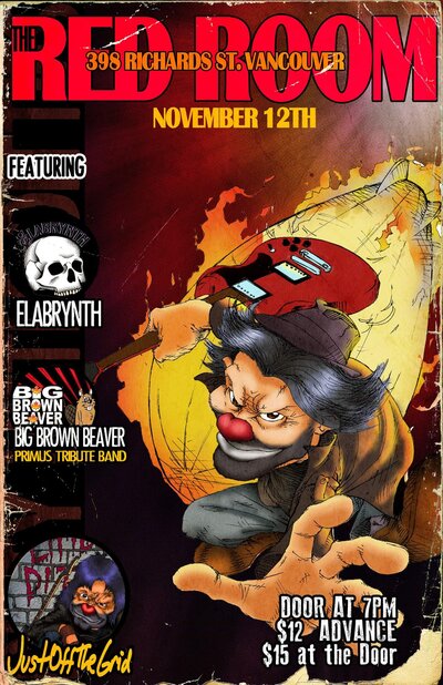 Just Off The Grid w/ Big Brown Beaver and Elabrynth @ The Red Room Nov 12 2022 - Jun 12th @ The Red Room