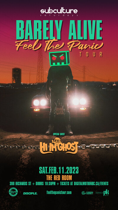 Barely Alive & Hi I'm Ghost - Feel The Panic Tour @ The Red Room Feb 11 2023 - Jun 12th @ The Red Room