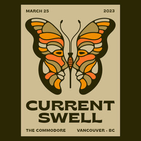 Current Swell @ The Commodore Ballroom Mar 25 2023 - May 14th @ The Commodore Ballroom