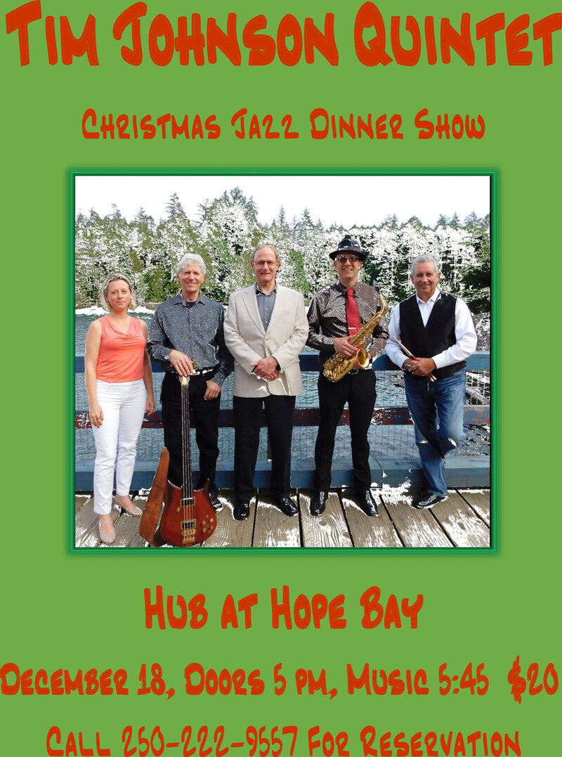Tim Johnson Quintet - Holiday Jazz - May 1st @ The Hub at Hope Bay