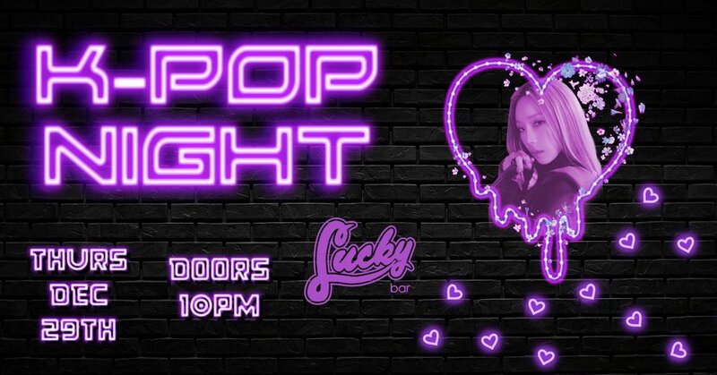 K-Pop Night - Jun 5th @ Lucky Bar