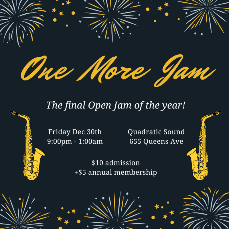 One More Jam - May 13th @ Quadratic Sound