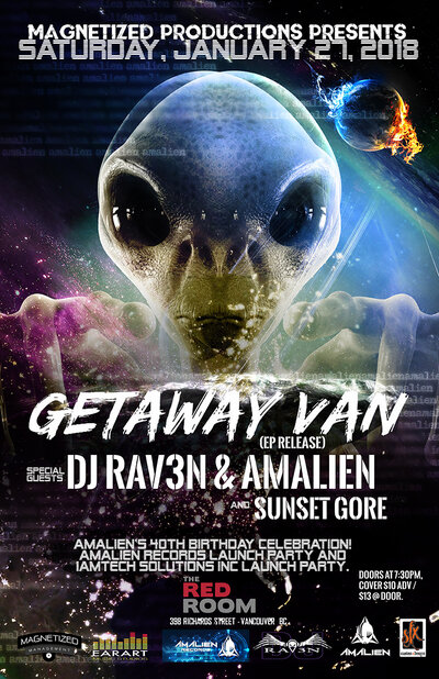 Get Away Van (EP Release),  DJ Rav3n,  AMALIEN, Sunset Gore  @ The Red Room Jan 27 2018 - Jun 22nd @ The Red Room