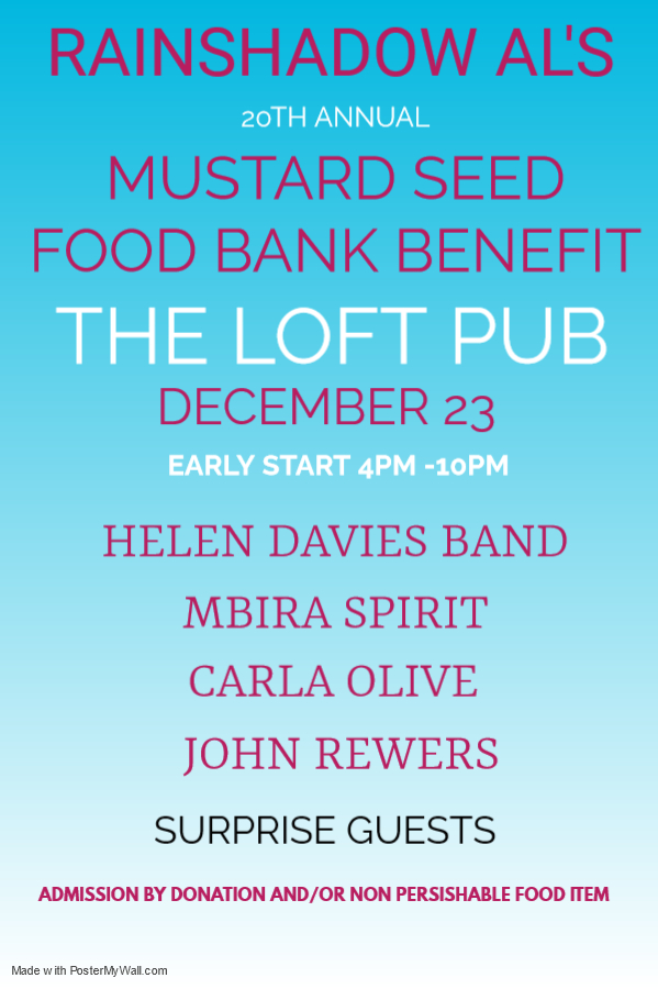 Rainshadow Al's 20th Annual Mustard Seed Food Bank Benefit - May 8th @ The Loft (Victoria)