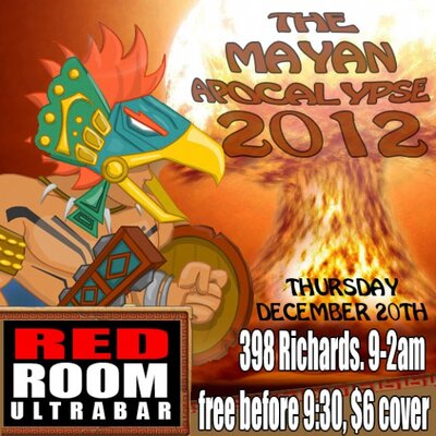 ORGANIX THURSDAYS - The Mayan Apocalypse @ The Red Room Dec 20 2012 - Jun 12th @ The Red Room