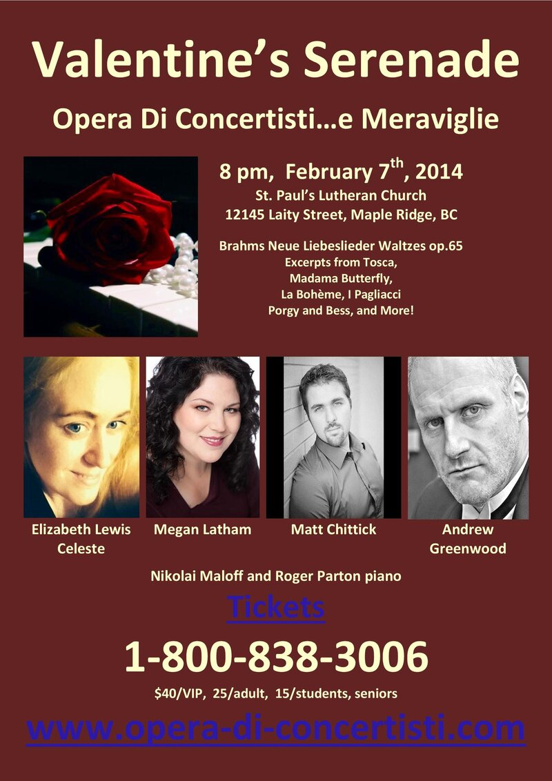 Opera Di Concertisti e Meraviglie featuring: Elizabeth Lewis Celeste, Megan Latham, Matt Chittick, Andrew Greenwood, Nikolai Maloff, Roger Parton @ St Paul's Lutheran Church Feb 7 2014 - Jun 22nd @ St Paul's Lutheran Church
