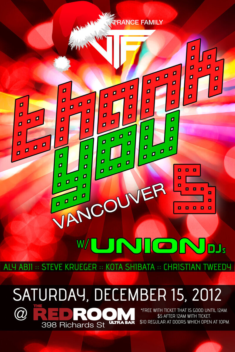 THANK YOU VANCOUVER 5:  Union DJ's  (with), Aly Abji, Steve Krueger, KOTA SHIBATA , Christian Tweedy @ The Red Room Dec 15 2012 - Jun 14th @ The Red Room