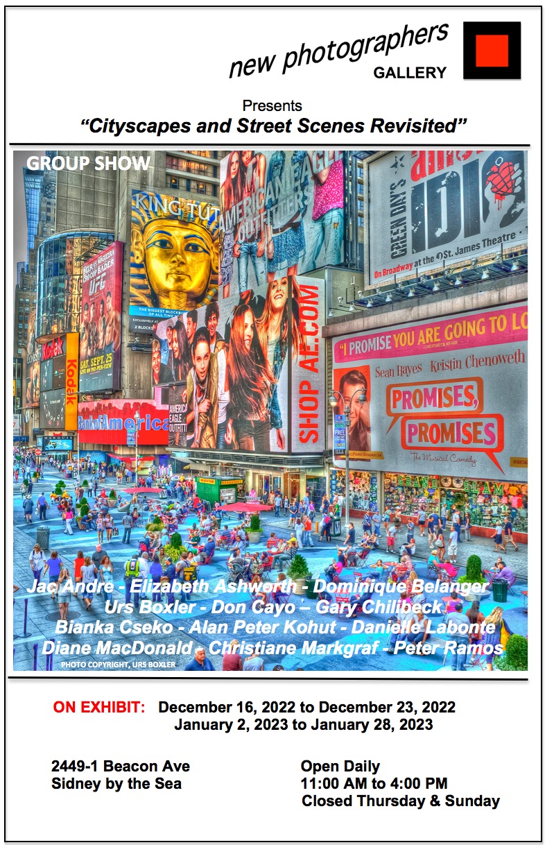 Cityscapes and Street Scenes Revisited - May 9th @ new photographers GALLERY