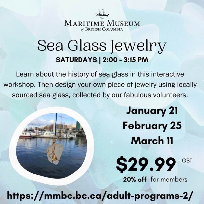 Sea Glass Jewelry Workshop - May 1st @ Maritime Museum of BC