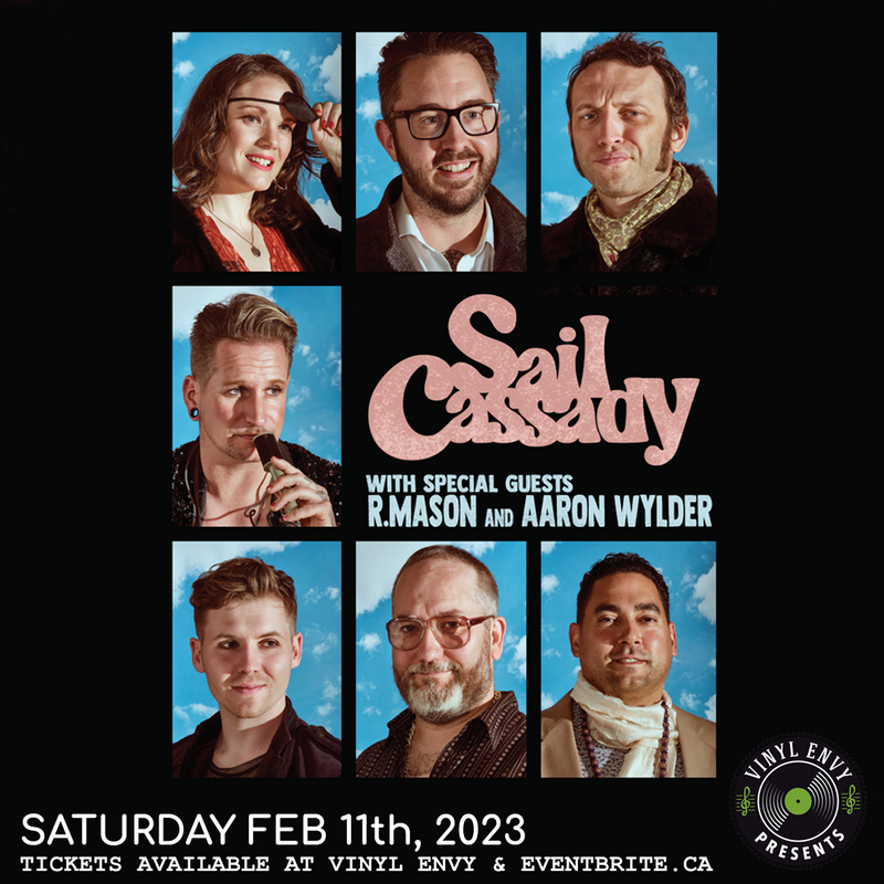 Vinyl Envy Presents : Sail Cassady | R.Mason | Aaron Wylder - May 6th @ Vinyl Envy