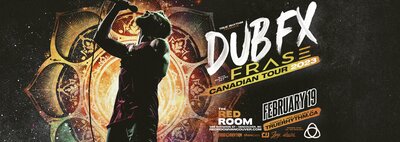 Dub FX & Mr. Woodnote In Vancouver @ The Red Room Feb 19 2023 - Jun 12th @ The Red Room
