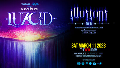 LUZCID - Illusions Tour at SUBculture Saturdays @ The Red Room Mar 11 2023 - May 6th @ The Red Room