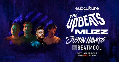 Digital Motion presents The Upbeats w/ MUZZ & Justin Hawkes @ The Red Room Jan 28 2023 - Jun 12th @ The Red Room