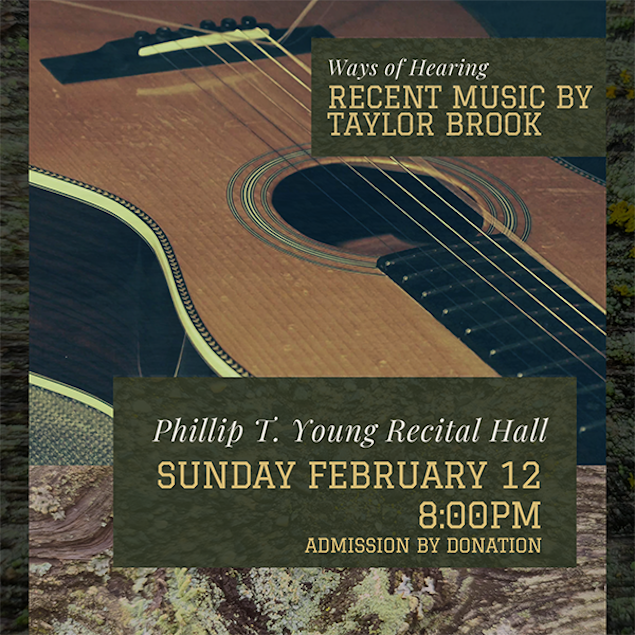 Ways of Hearing: The Music of Taylor Brook - Jul 4th @ Phillip T. Young Recital Hall (Uvic)