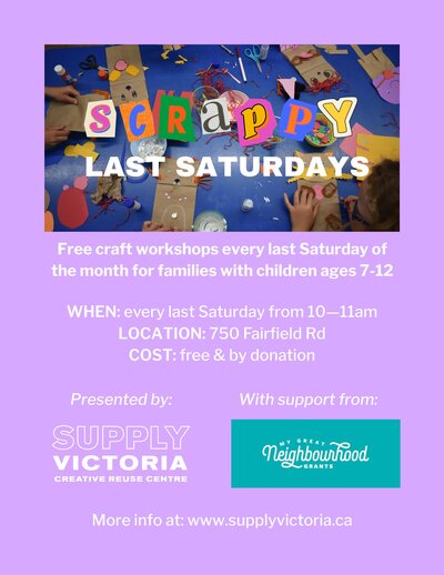 SCRAPPY LAST SATURDAYS: free craft workshops for families with children ages 7-12 - May 6th @ SUPPLY Victoria