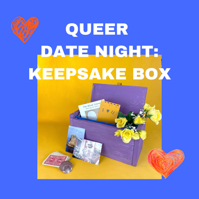 Queer Date Night: Keepsake Boxes - May 6th @ SUPPLY Victoria
