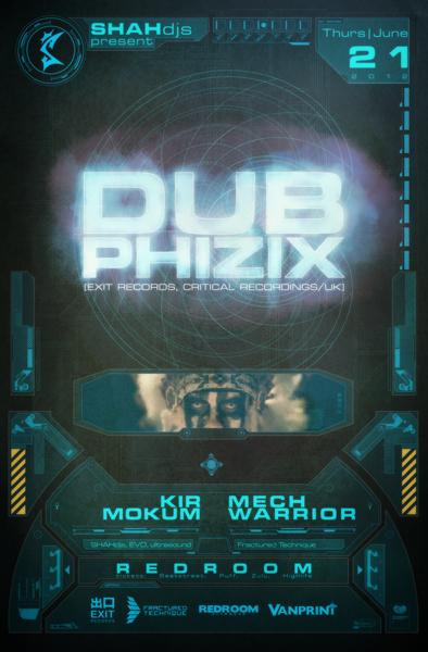 Shahdj's present: || DUB PHIZIX ||, KIR MOKUM  , MechWarrior @ The Red Room Jun 21 2012 - Jun 13th @ The Red Room