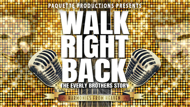 Walk Right Back - The Everly Brothers Story @ Cowichan Performing Arts Centre Mar 3 2023 - May 6th @ Cowichan Performing Arts Centre