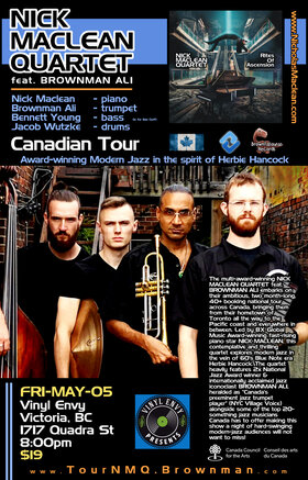 Fri. May 5th 2023 - : Nick MacLean (piano), Brownman Ali (trumpet), Be... - Jun 5th @ Vinyl Envy