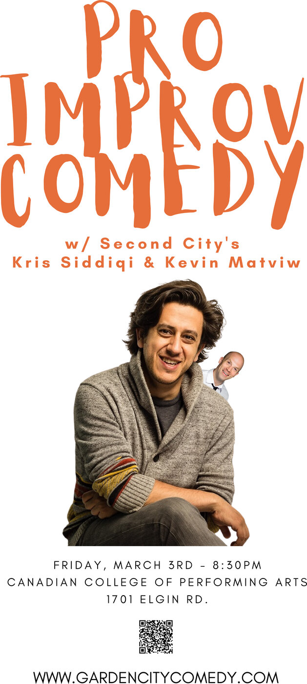 Pro Improv Comedy with Kris Siddiqi and Kevin Matviw @ Canadian College Of Performing Arts - Mar 03, 2023