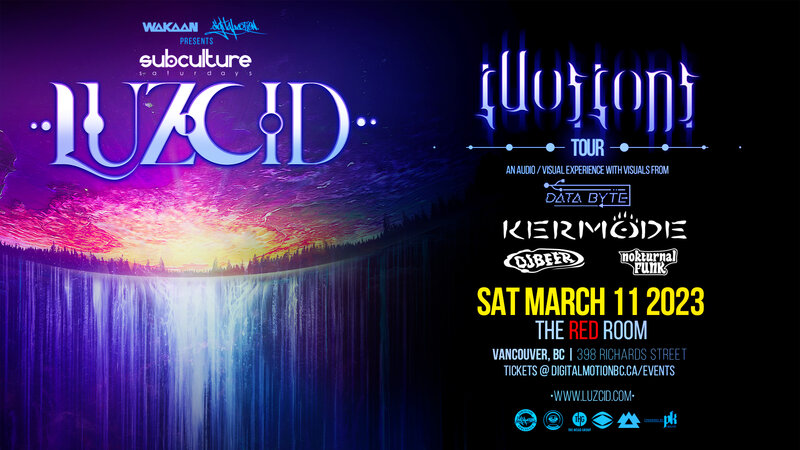 Wakaan presents LUZCID - Illusions Tour at SUBculture Saturdays @ The Red Room Mar 11 2023 - May 6th @ The Red Room