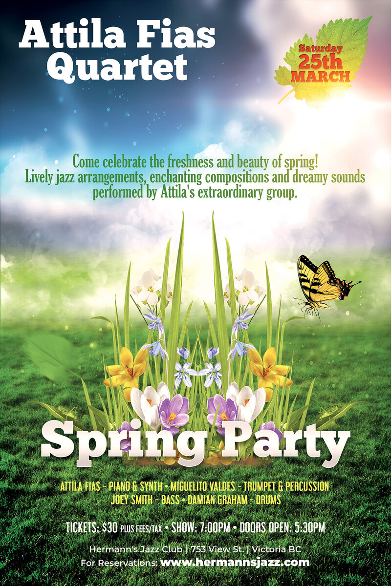 The Attila Fias Quartet presents "A Spring Party" - May 7th @ Hermann's Jazz Club