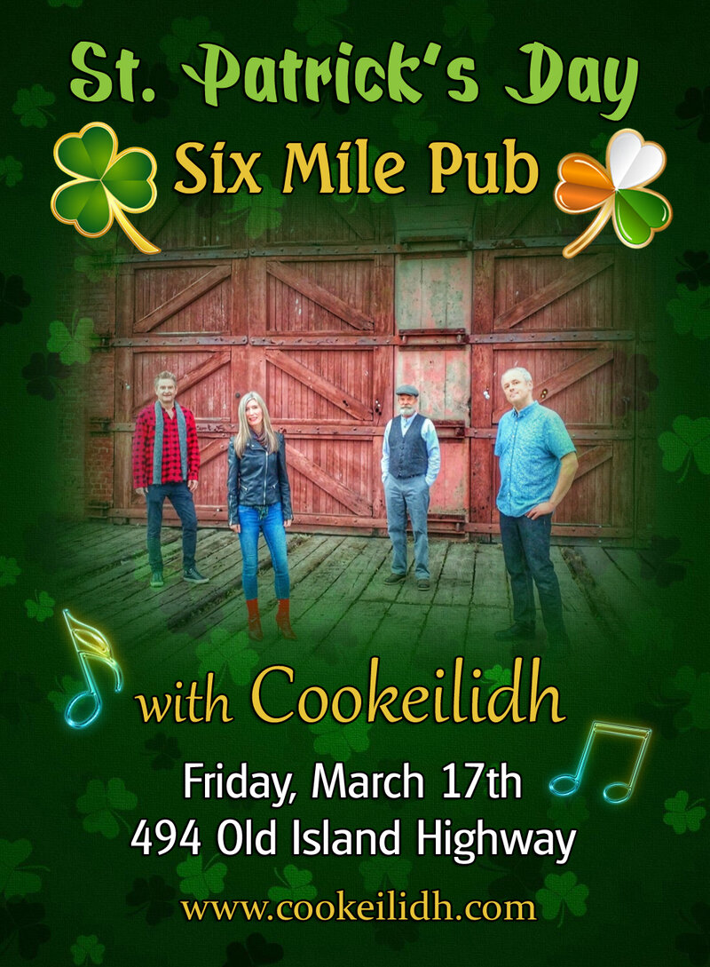 St. Patrick's Day at Six mile Pub featuring Cookeilidh - May 16th @ Six Mile Pub