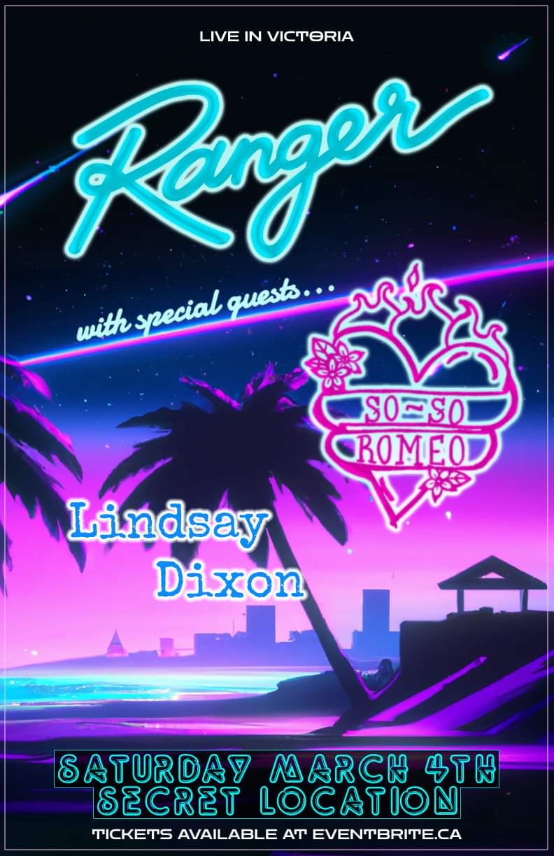 Ranger // So-So Romeo // Lindsay Dixon @ secret location - Mar 04, 2023