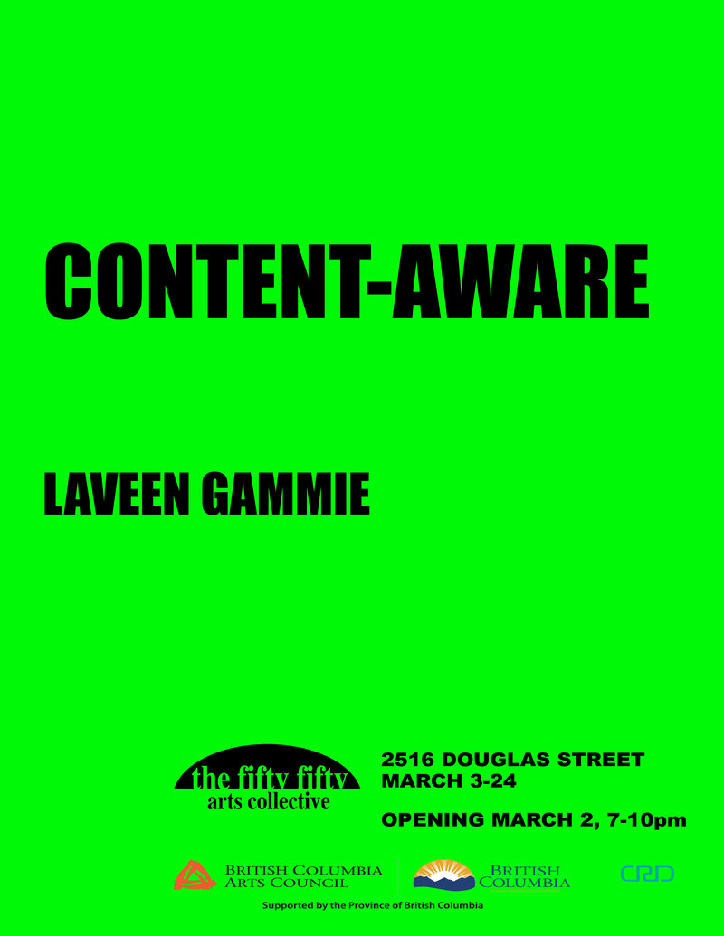 CONTENT-AWARE by Laveen Gammie - Jun 18th @ the fifty fifty arts collective