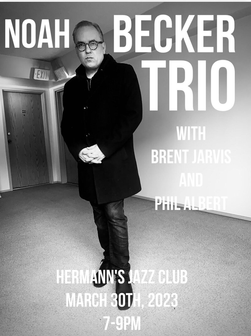 Noah Becker Trio - May 7th @ Hermann's Jazz Club