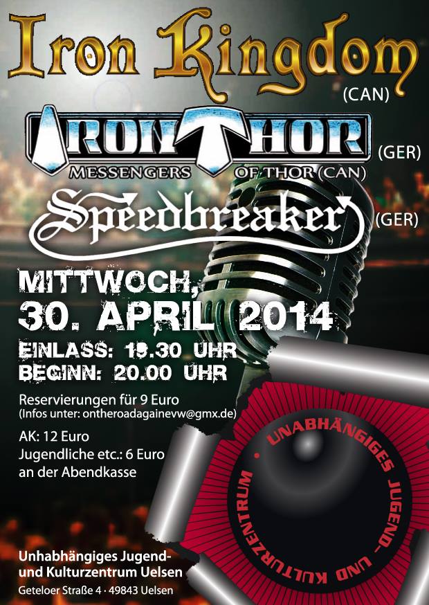 Iron Kingdom, Iron Thor, Speedbreaker @ UJK (formerly UJT) - Apr 30, 2014