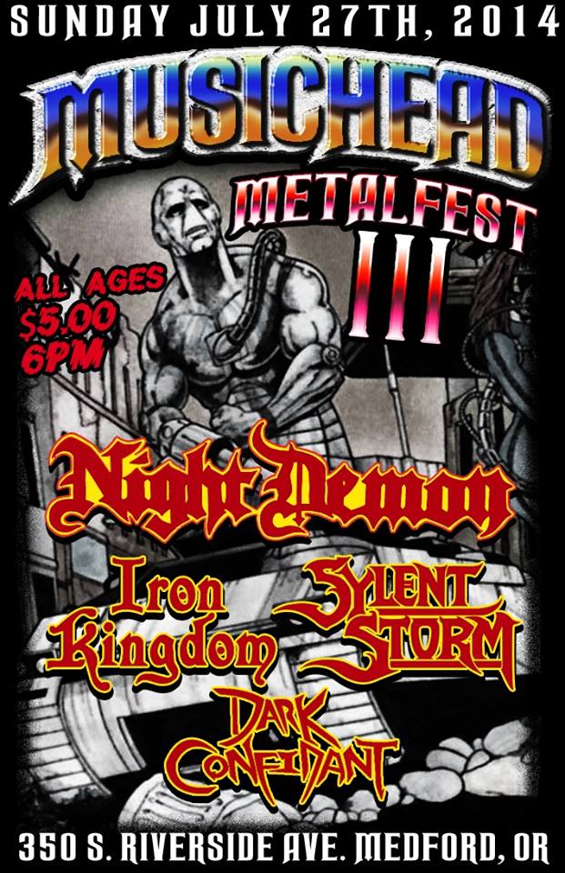 Night Demon, Iron Kingdom, Sylent Storm, Dark Confidant @ Musichead - Jul 27, 2014