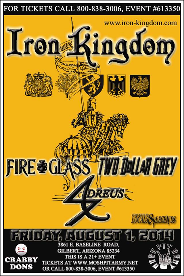 Iron Kingdom, Fire & Glass, Two Dollar Grey @ Crabby Don's Aug 1 2014 - Jun 12th @ Crabby Don's