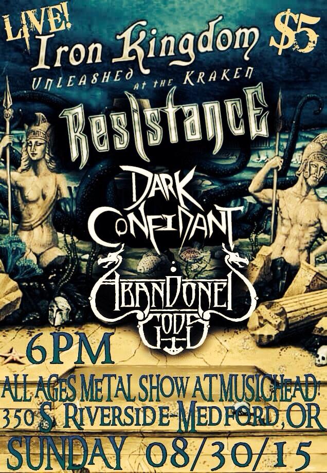 Iron Kingdom, theresistance, Dark Confidant, Abandoned Gods @ Club 66 - Aug 30, 2015
