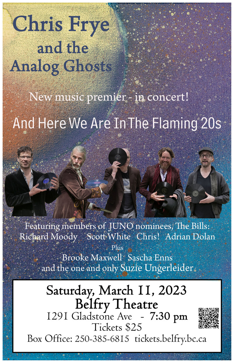 Chris Frye and the Analog Ghosts - Album Release Concert - May 6th @ Belfry Theatre