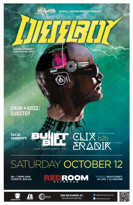 The Return of: Dieselboy, Bullet Bill , CLIX   (Suave Assassins), Eradik (SHAHdjs) @ The Red Room Oct 12 2013 - Jun 19th @ The Red Room