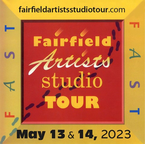 Fairfield Artists Studio Tour 2023 - May 5th @ Fairfield Artist Studio Tour