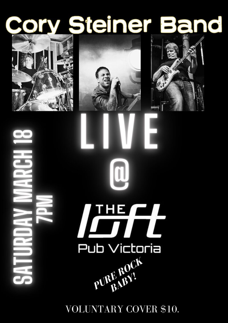 Cory Steiner Band - May 7th @ The Loft (Victoria)