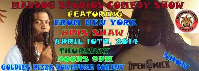 KRIS SHAW FEATURED AT THURSDAYS OPEN COMEDY NIGHT AT GOLDIES PIZZA! @ Goldie's Pizza Apr 10 2014 - May 7th @ Goldie's Pizza