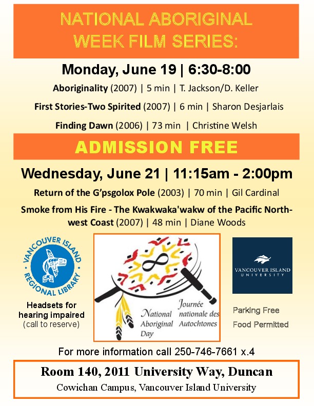 Free Films for National Aboriginal History Month in Duncan @ Room 140, Cowichan Campus, Vancouver Island University Jun 19 2017 - Jun 3rd @ Room 140, Cowichan Campus, Vancouver Island University